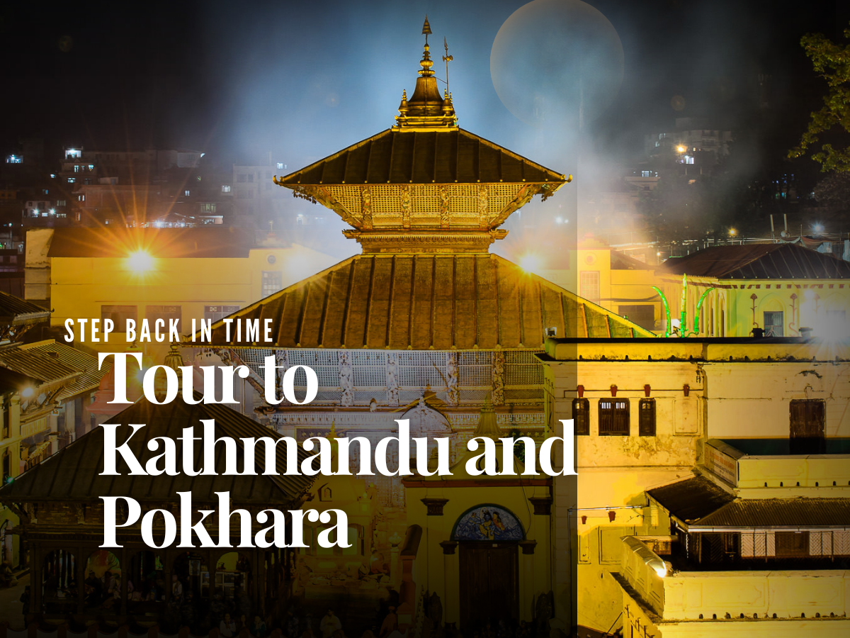Tour to Kathmandu and Pokhara
