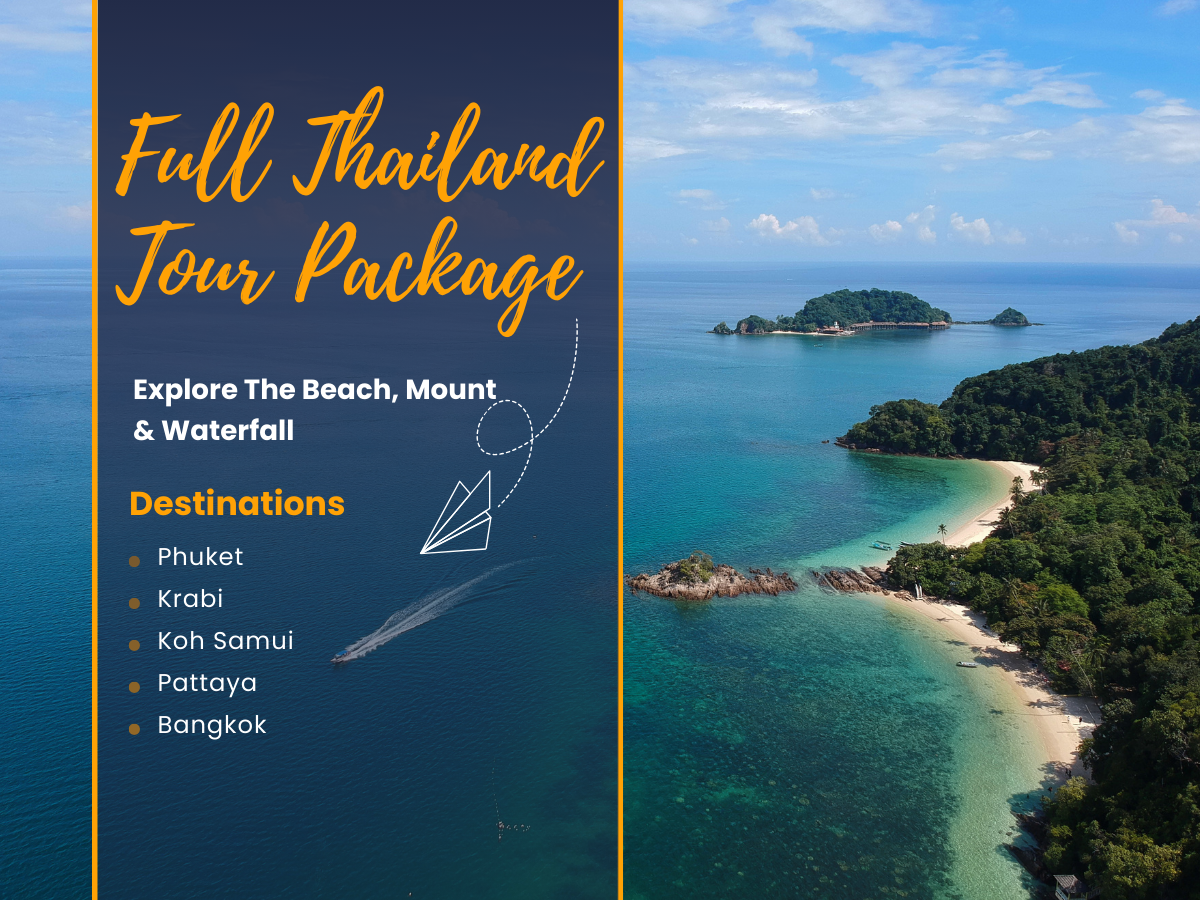 Full Thailand Tour Package