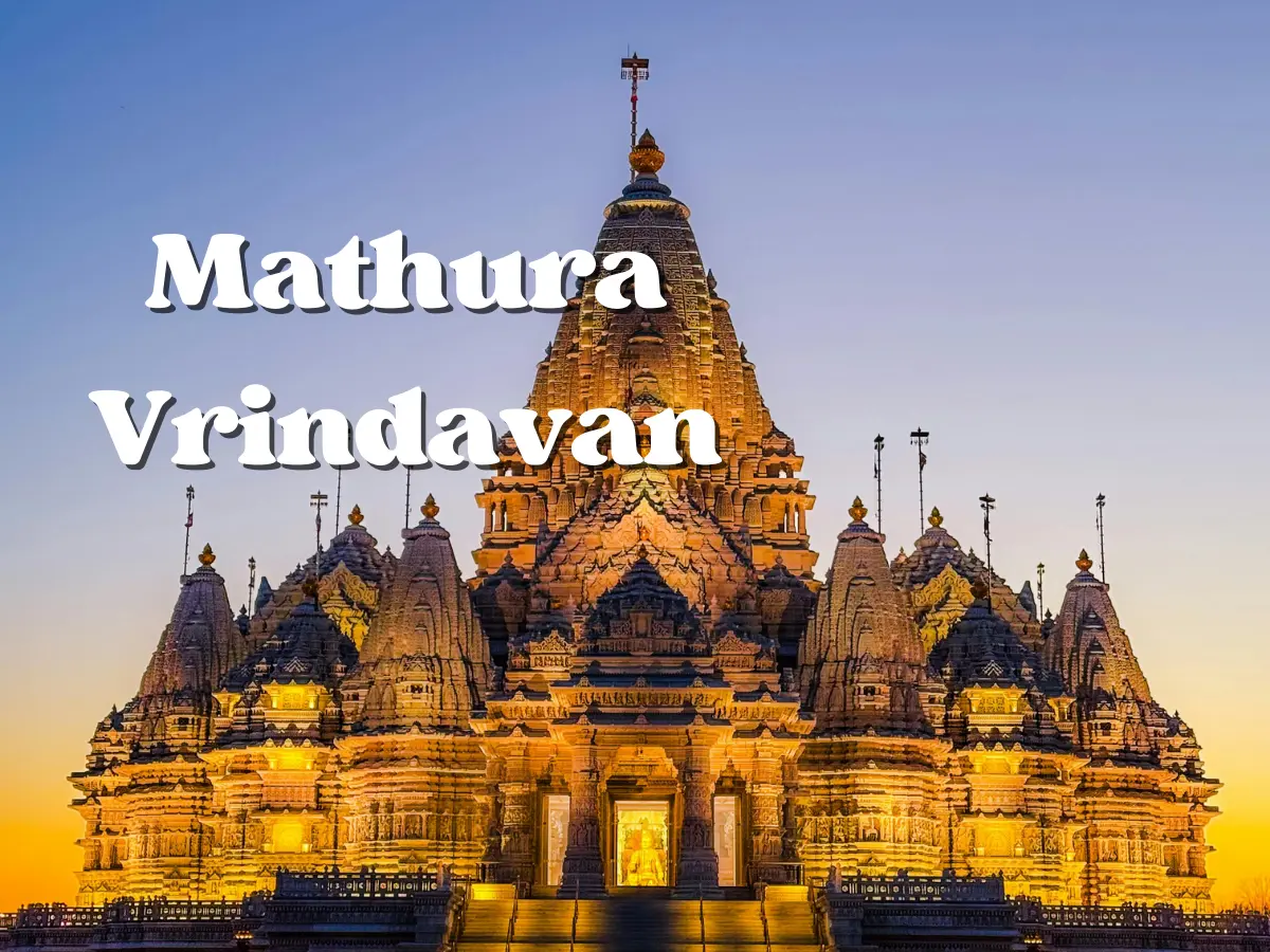 Mathura Vrindavan Tour Package 3Night / 4days